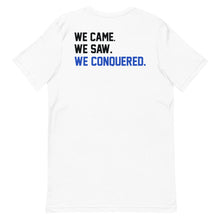 Load image into Gallery viewer, We Conquered Short-Sleeve Unisex T-Shirt